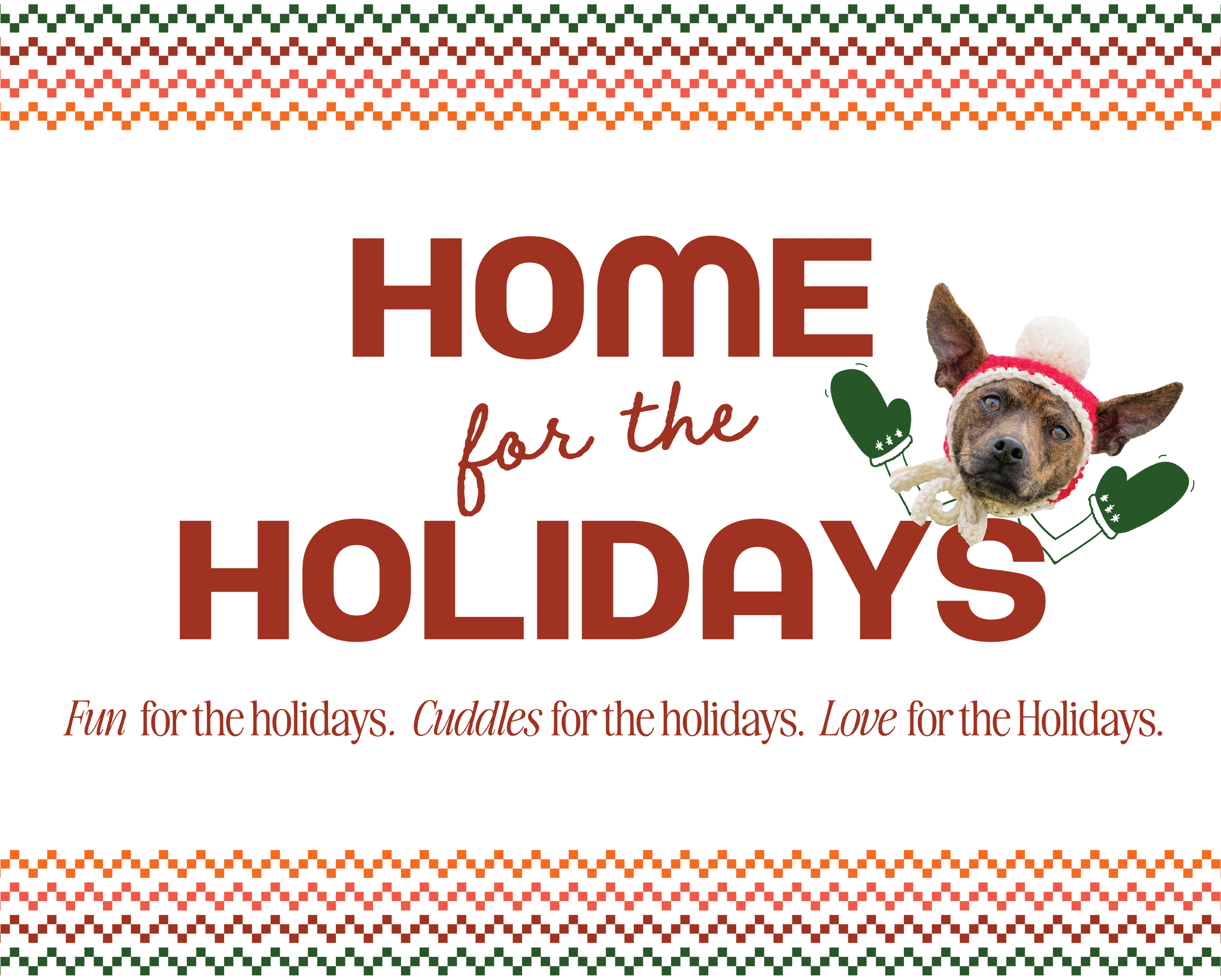 Graphic that reads "Home for the Holidays"